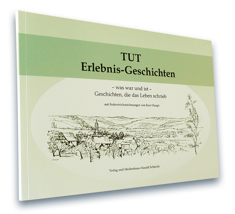Das Coverbild von dem Buch TUT Erlebnisgeschichten 1 aus Tuttlingen.