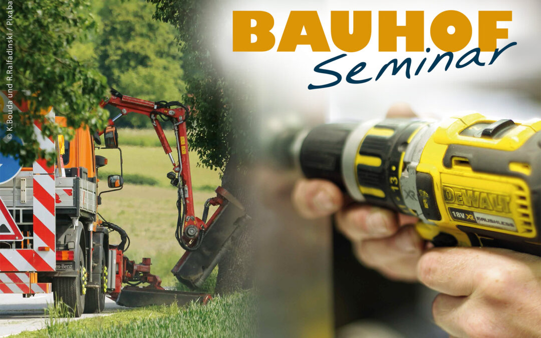 Interessante Bauhof Seminare im Sommer bis Winter 2023